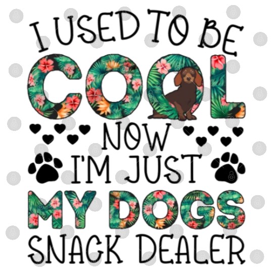 I Used To Be Cool Now I'm Just Gift For Dog Lovers Digital Files