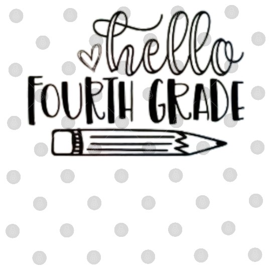 Hello Fourth Grade Student Teacher Back to School Digital Files