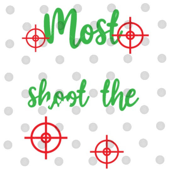 Christmas Most Likely To Shoot Reindeer Xmas Gift Digital Files