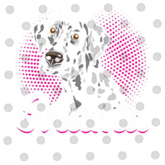 Mama Dalmatian Dog Lover Digital Files