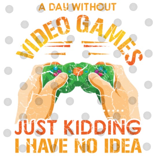 Retro Video Game Lover Gamer A Day Without Gaming Digital Files