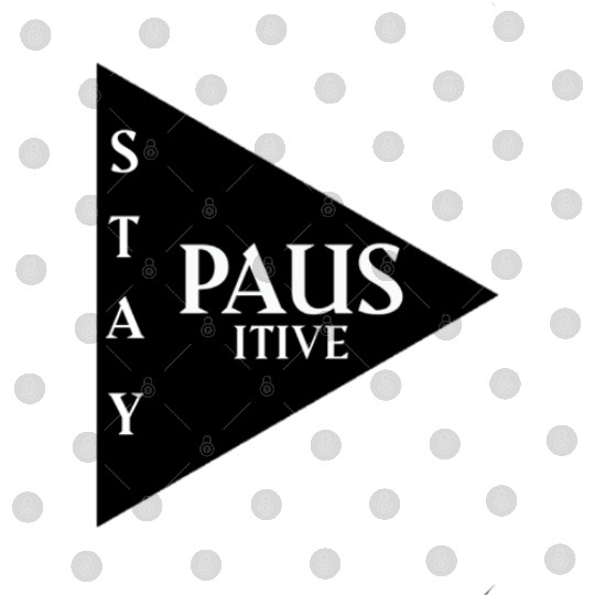 Stay positive Digital Files