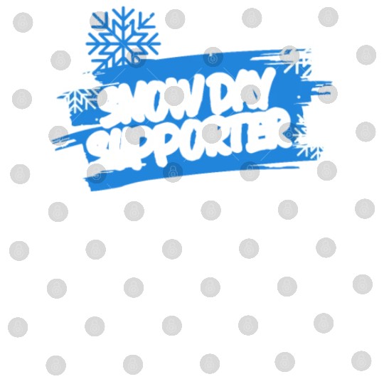 Snow Day Supporter Ice Cold Snowy Winter Season Digital Files