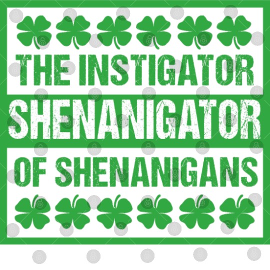 Funny Shenanigans St Patricks Day Shenanigator Digital Files