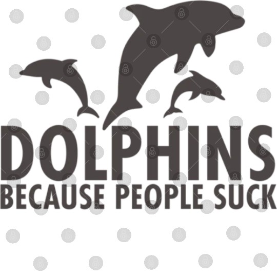 Dolphins Because People Suck Digital Files