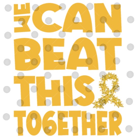 We Can Beat This Childhood Cancer Awareness Digital Files