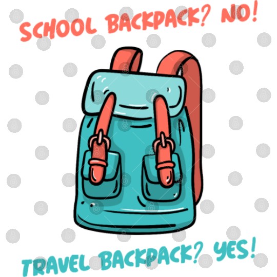School Backpack? No! Travel Backpack? Yes! Digital Files