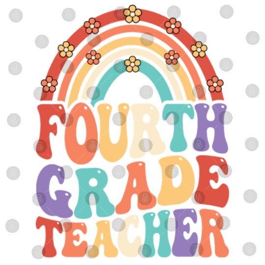 4th Grade Teacher Rainbow First Day Of School Digital Files