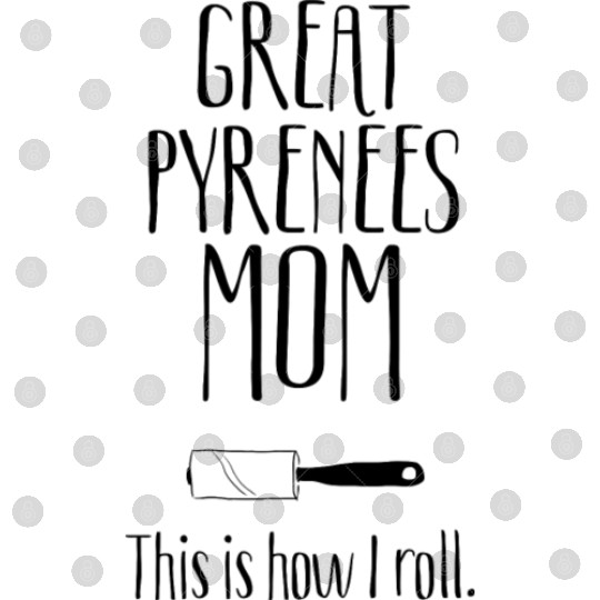 Great Pyrenees Great Pyrenees Mom Digital Files