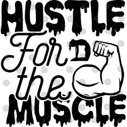 Hustle For The Muscle Digital Files