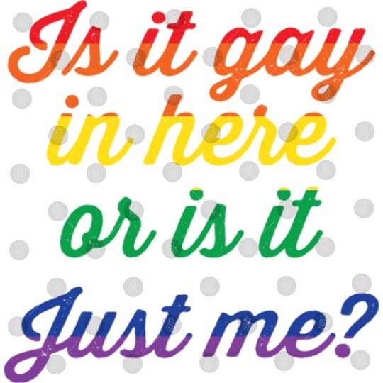 LGBT Funny Gay Lesbian Pride Rainbow Slogan Gift Digital Files