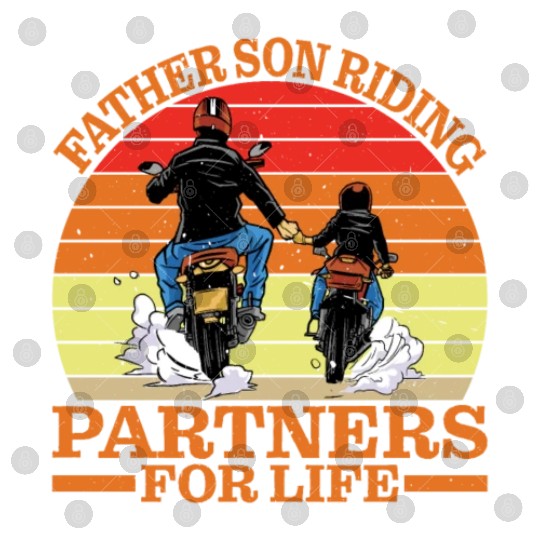 Father Son, Riding Partners For Life 4 Digital Files