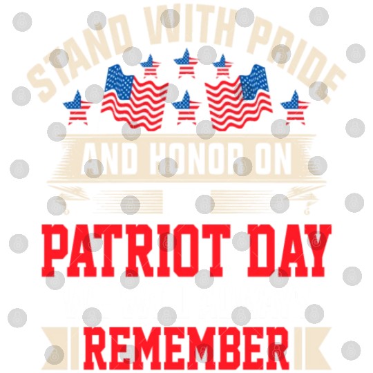 Patriot Day We Will Always Remember Digital Files