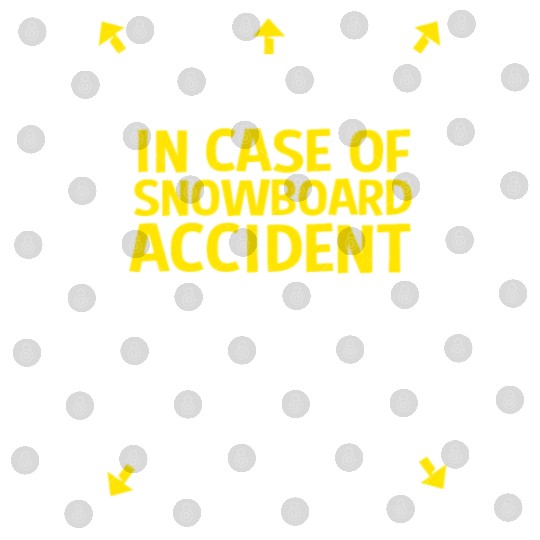 In Case Of Snowboarding Accident Funny Snowboarder Digital Files