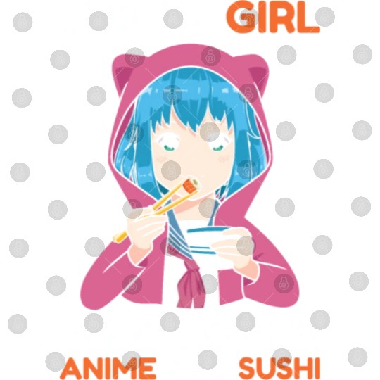 Anime Girl Anime and Sushi Digital Files