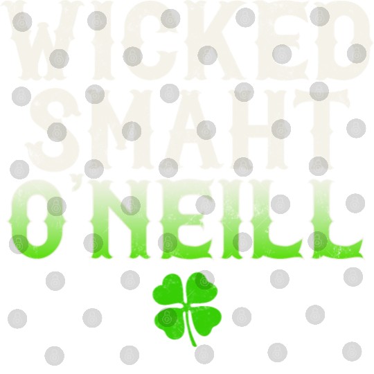 Wicked Smaht O'Neill Clan Boston Irish Slang Digital Files