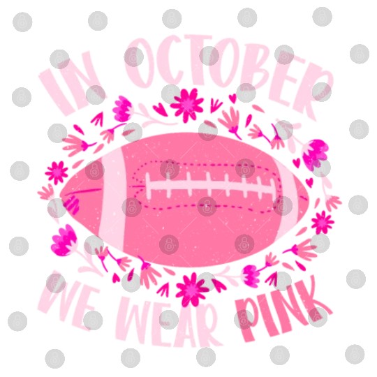 In October We Wear Pink Football Breast Cancer Digital Files