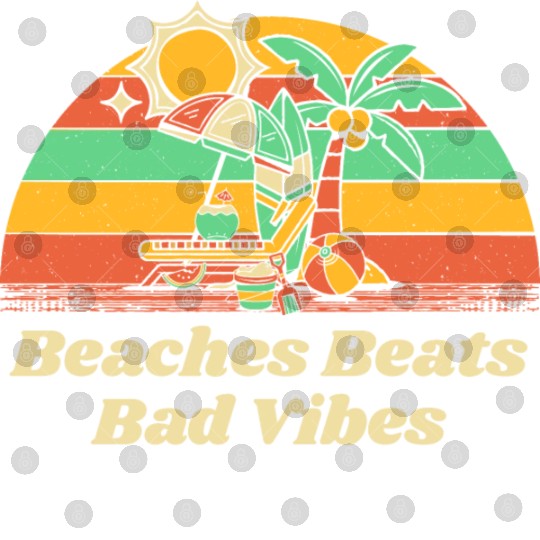 Beaches Beats Bad Vibes Summer Positivity Tropical Digital Files