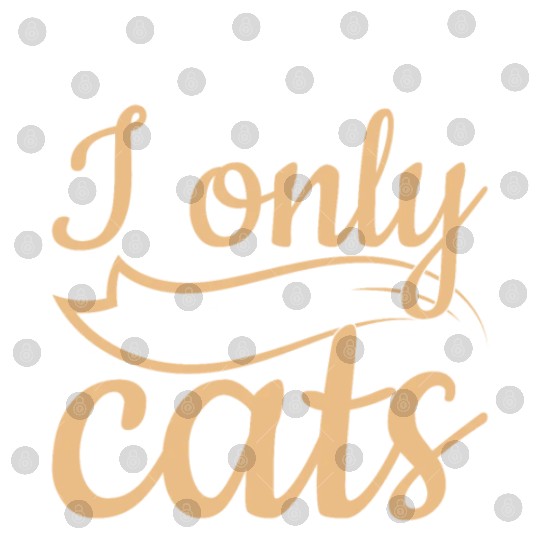 Cat Owner Cute Cat Lover I Only Like Cats Digital Files