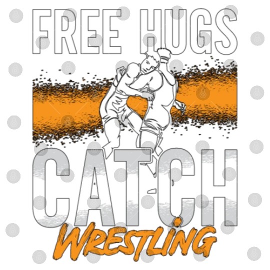 Catch Wrestling Free Hugs Wrestler Fight Grappling Digital Files