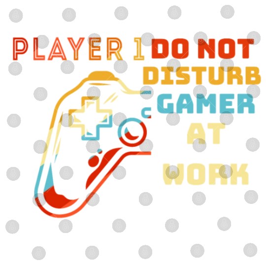 Do Not Disturb Gamer At Work-Gaming Lover Digital Files