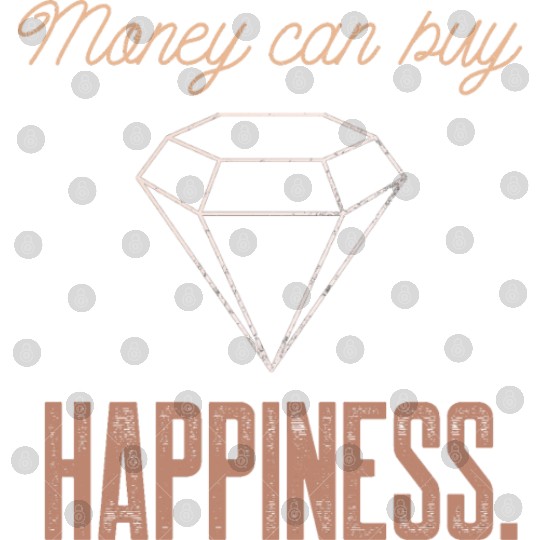 Jewelry Bling Money Can Buy Happiness Funny Diamon Digital Files