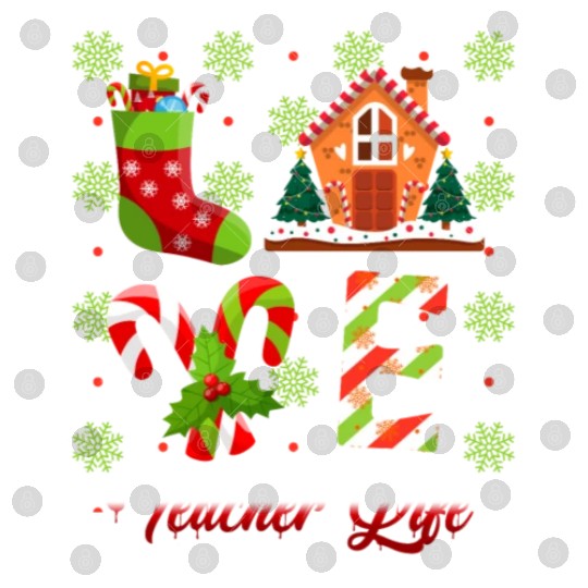 Love Christmas Teacher Life Digital Files
