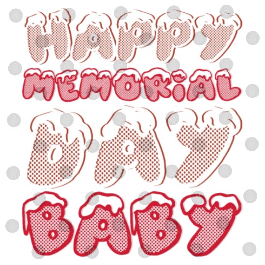 Happy Memorial Day Baby Digital Files