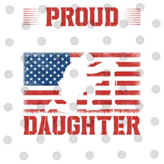 Proud US Army Daughter Veteran Digital Files