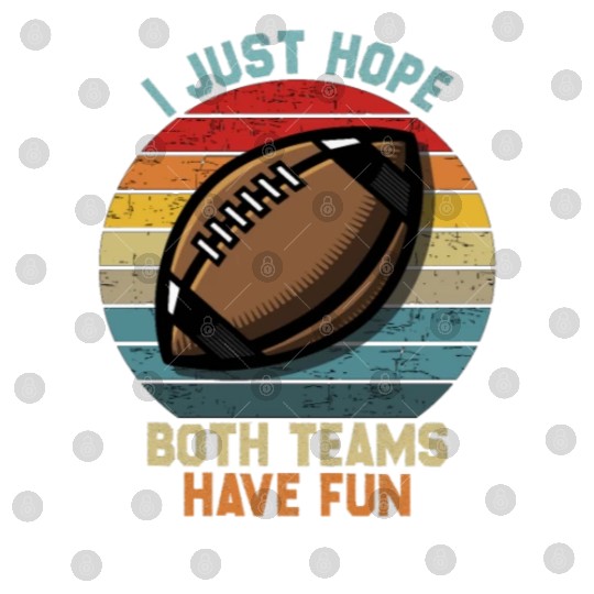 i just hope both teams have fun cool Digital Files