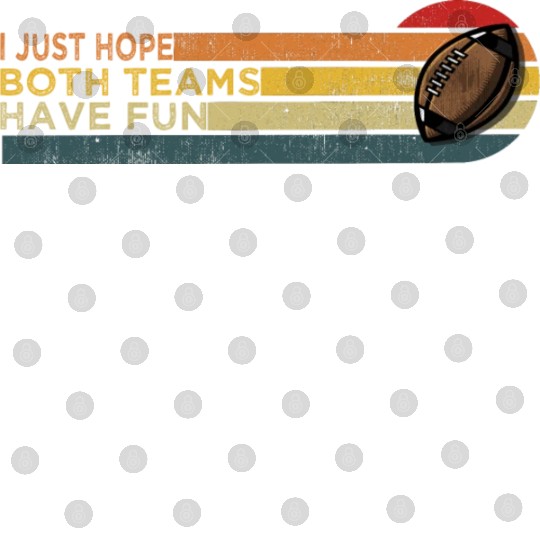 i just hope both teams have fun cool Digital Files