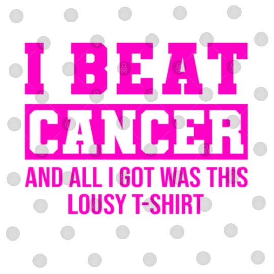 I Beat Cancer And All I Got Was This Lousy Breast Digital Files