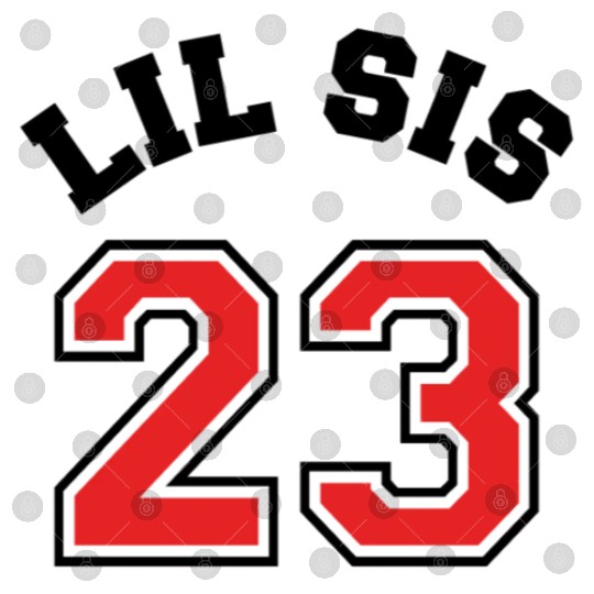 Lil Sis 2023 Little Sister Baby Family Birth Child Digital Files