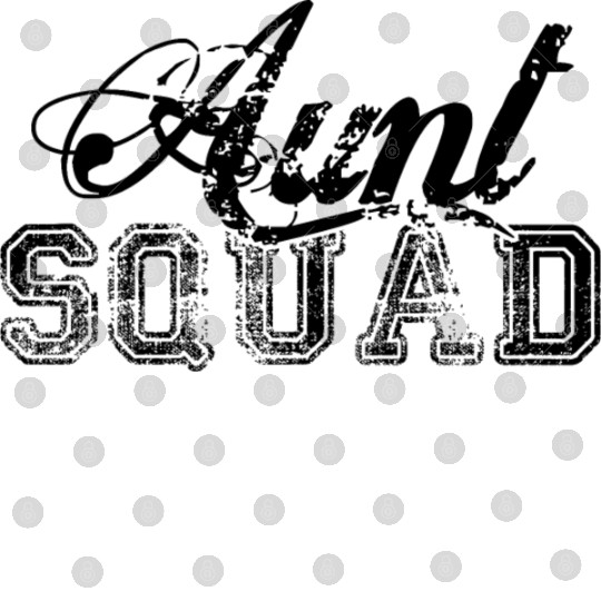 AUNT SQUAD 1 Digital Files