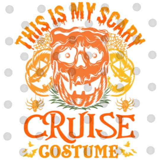 This Is My Scary Cruise Costume Funny Halloween Digital Files