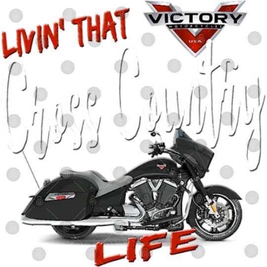 Livin That Cross Country Life Motorcycle Digital Files