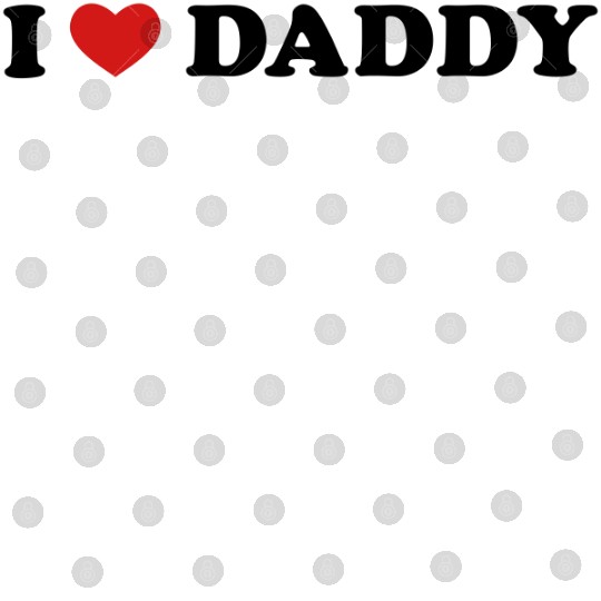 I Love Daddy Digital Files