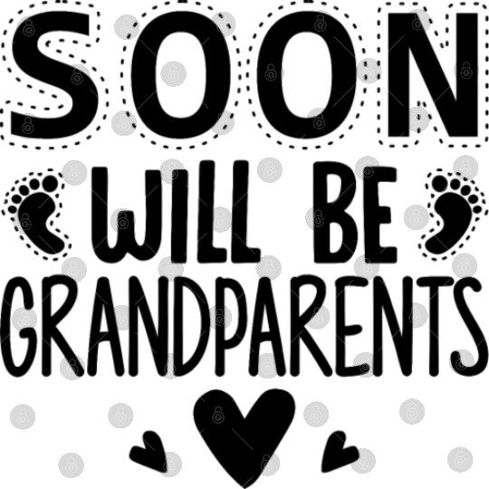 We will become Grandparents, Be Grandparents Digital Files