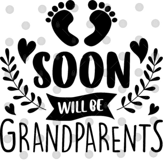 We Will Soon Become Grandparents, Be Grandparents Digital Files