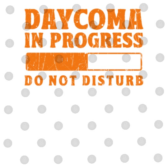 Daycoma in progress Do not Disturb - dreamer Digital Files