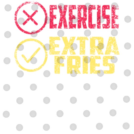 Exercise Extra Fries Chips Workout Gym Digital Files