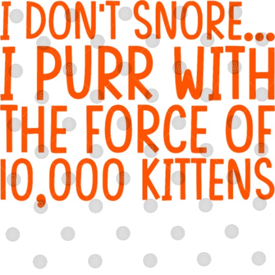 I Purr With The Force Of 10,000 Kittens 2 Digital Files