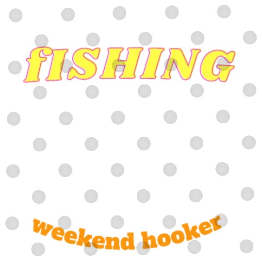 Fishing Lifestyle weekend hooker Digital Files