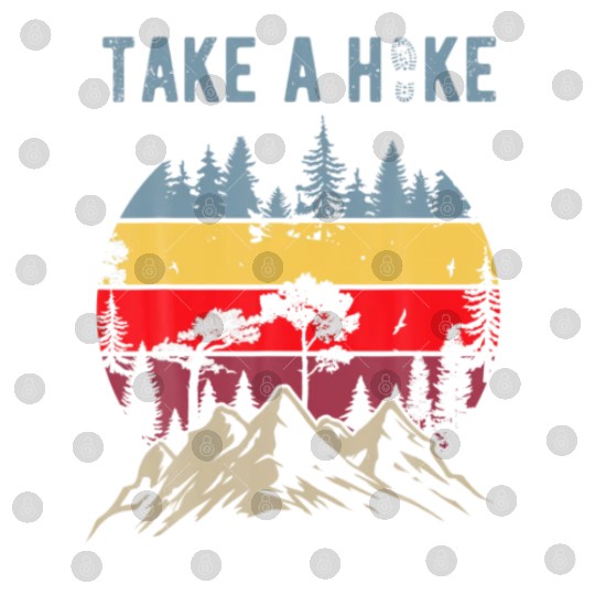 Hiking Nature Hike Hiker Outdoor Funny Take a Hike Digital Files