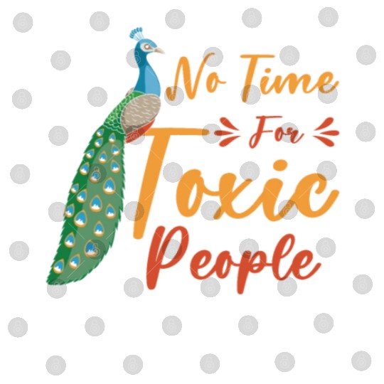 Peacock Positivity Peacock Fan Toxic People Nature Digital Files
