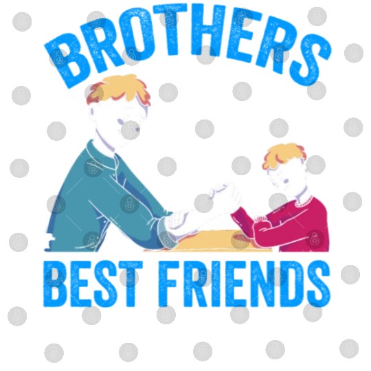 Brothers And Best Friends Friend Team Brother Digital Files