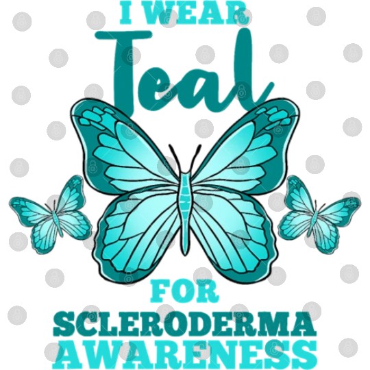 I Wear Teal For Scleroderma Awareness Digital Files
