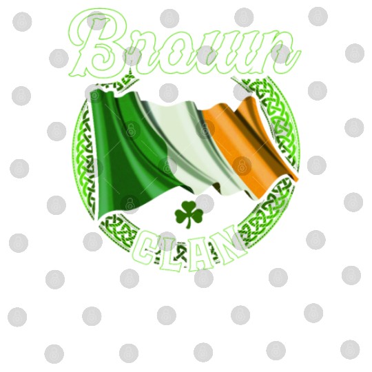 Brown Surname Irish Last Name Ireland Flag Digital Files