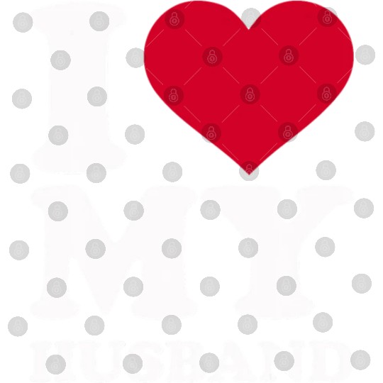 I love my husband Digital Files