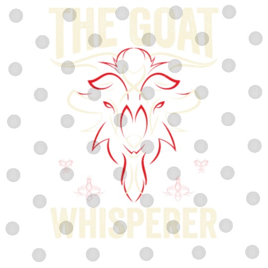 The Goat Whisperer Funny Goat Lover Farmer Digital Files